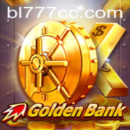 CrazyGoldenBank: The Ultimate Gaming Experience with BL777