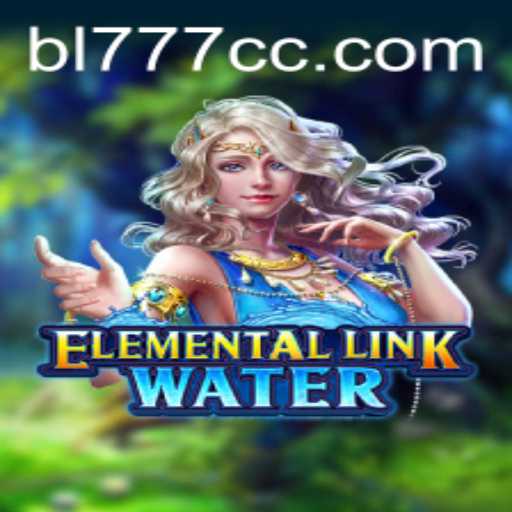 A Deep Dive into the Exciting World of ElementalLinkWater and its Unique Mechanics