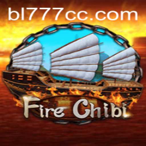 FireChibi: A New Gaming Sensation with BL777 Magic