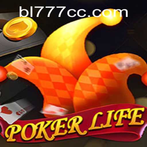 Exploring the Thrilling World of PokerLife: Engage Powered by BL777